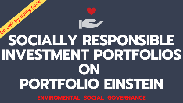 Socially Responsible Investing (ESG) Portfolios On Portfolio Einstein