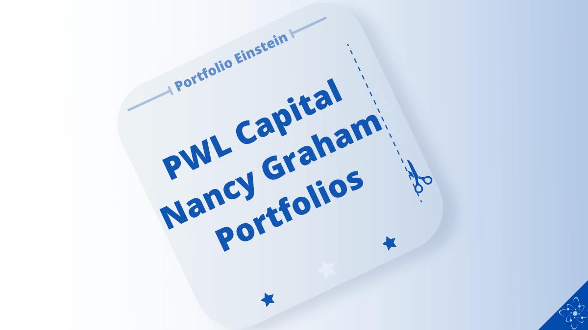 Build PWL Capital, Nancy Graham Portfolios With ETFs